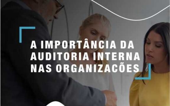 A importância da auditoria interna nas organizacões